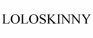 LOLOSKINNY