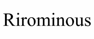 RIROMINOUS