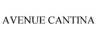 AVENUE CANTINA