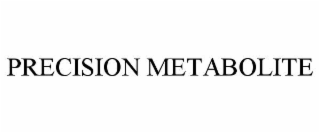 PRECISION METABOLITE