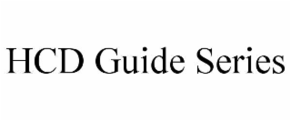 HCD GUIDE SERIES