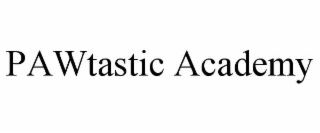 PAWTASTIC ACADEMY