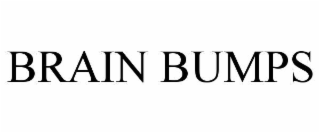 BRAIN BUMPS