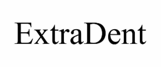 EXTRADENT