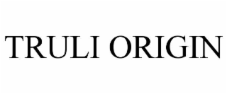 TRULI ORIGIN