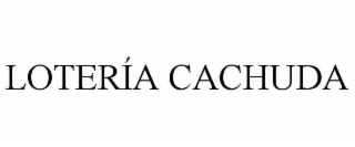 LOTERÃA CACHUDA