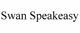 SWAN SPEAKEASY