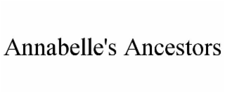 ANNABELLE'S ANCESTORS
