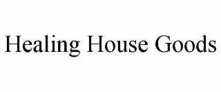 HEALING HOUSE GOODS