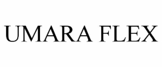 UMARA FLEX