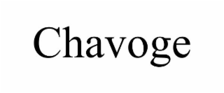 CHAVOGE