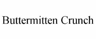 BUTTERMITTEN CRUNCH