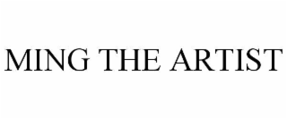 MING THE ARTIST