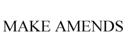 MAKE AMENDS
