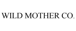 WILD MOTHER CO.