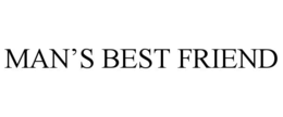 MANâS BEST FRIEND
