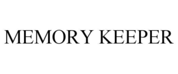 MEMORY KEEPER