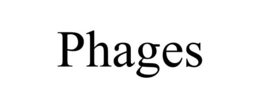 PHAGES