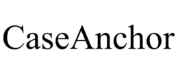 CASEANCHOR