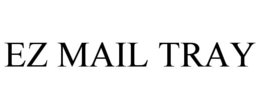 EZ MAIL TRAY