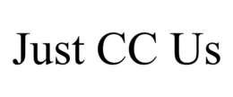 JUST CC US