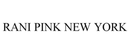 RANI PINK NEW YORK