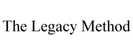THE LEGACY METHOD