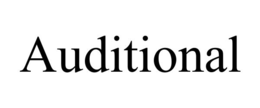 AUDITIONAL