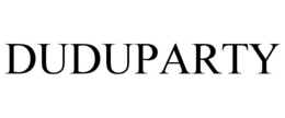 DUDUPARTY