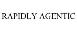 RAPIDLY AGENTIC