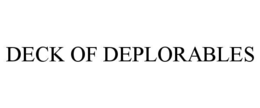DECK OF DEPLORABLES
