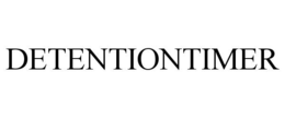 DETENTIONTIMER