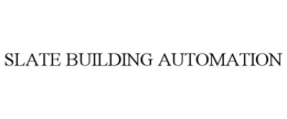 SLATE BUILDING AUTOMATION