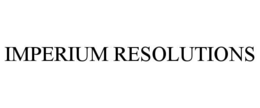 IMPERIUM RESOLUTIONS