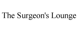 THE SURGEON'S LOUNGE
