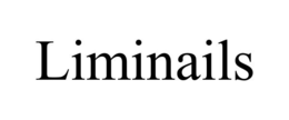 LIMINAILS