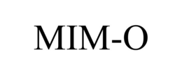 MIM-O