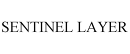 SENTINEL LAYER