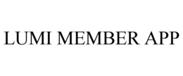 LUMI MEMBER APP