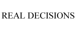 REAL DECISIONS