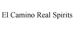 EL CAMINO REAL SPIRITS