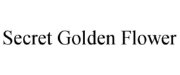 SECRET GOLDEN FLOWER