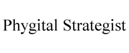 PHYGITAL STRATEGIST