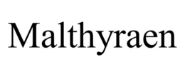 MALTHYRAEN