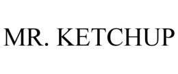 MR. KETCHUP