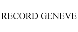 RECORD GENEVE