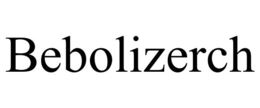 BEBOLIZERCH