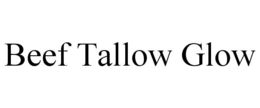 BEEF TALLOW GLOW