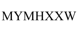 MYMHXXW