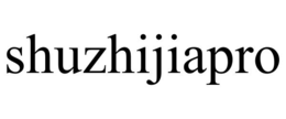 SHUZHIJIAPRO